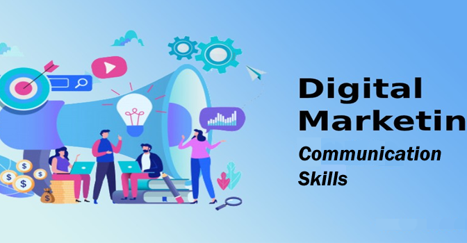 Essential communication skills for Digital Marketers